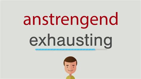 anstrengend englisch|anstrengend meaning.